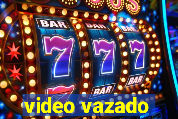 video vazado